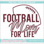 Maroon & Grey Football Mom For Life PNG