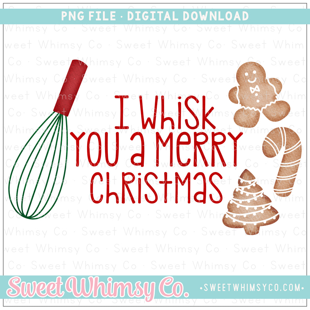 I Whisk You A Merry Christmas PNG