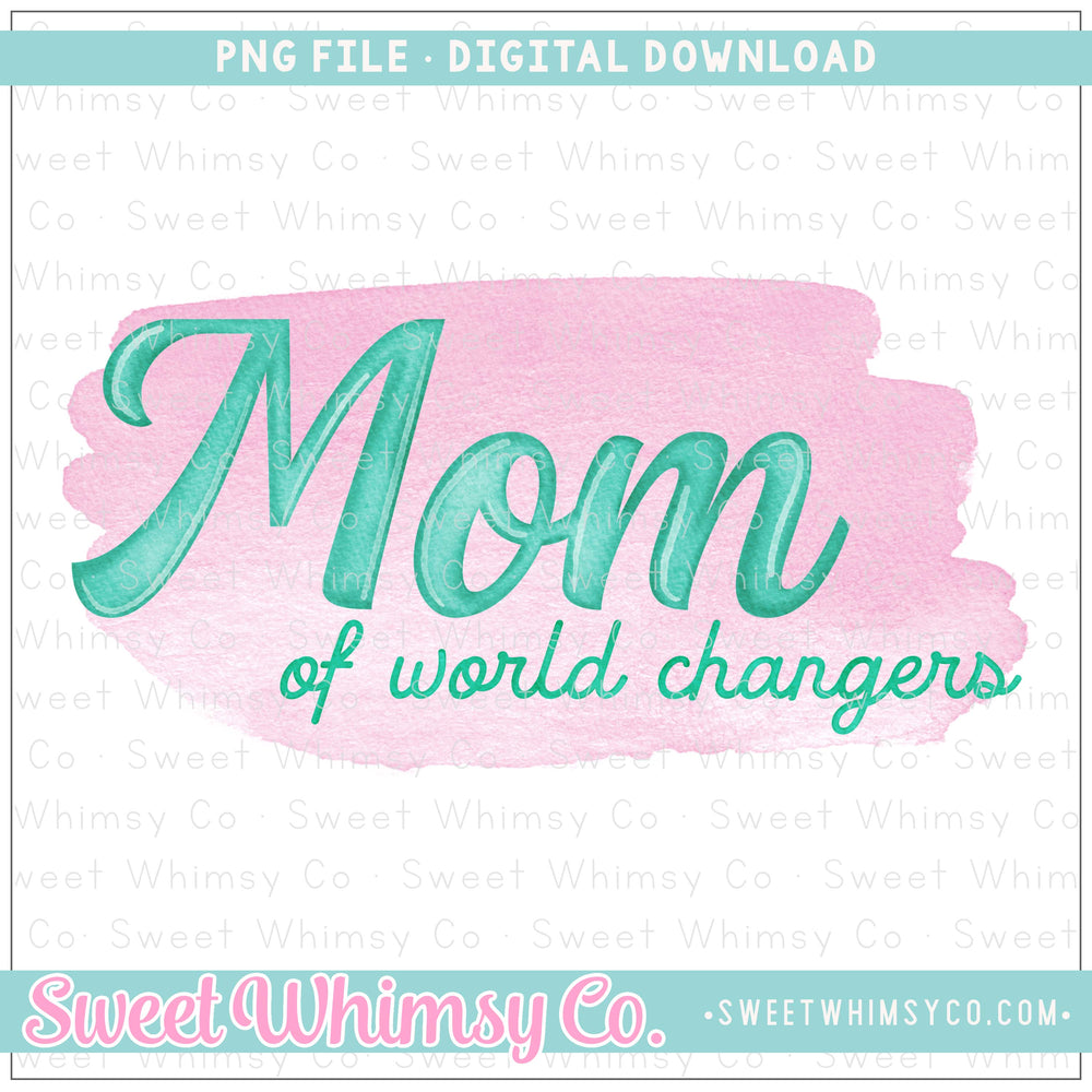Mom of World Changers PNG