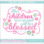 Proverbs 31:28 Pink Turquoise Floral PNG