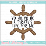 Yo Ho Yo Ho A Pirate's Life For Me PNG