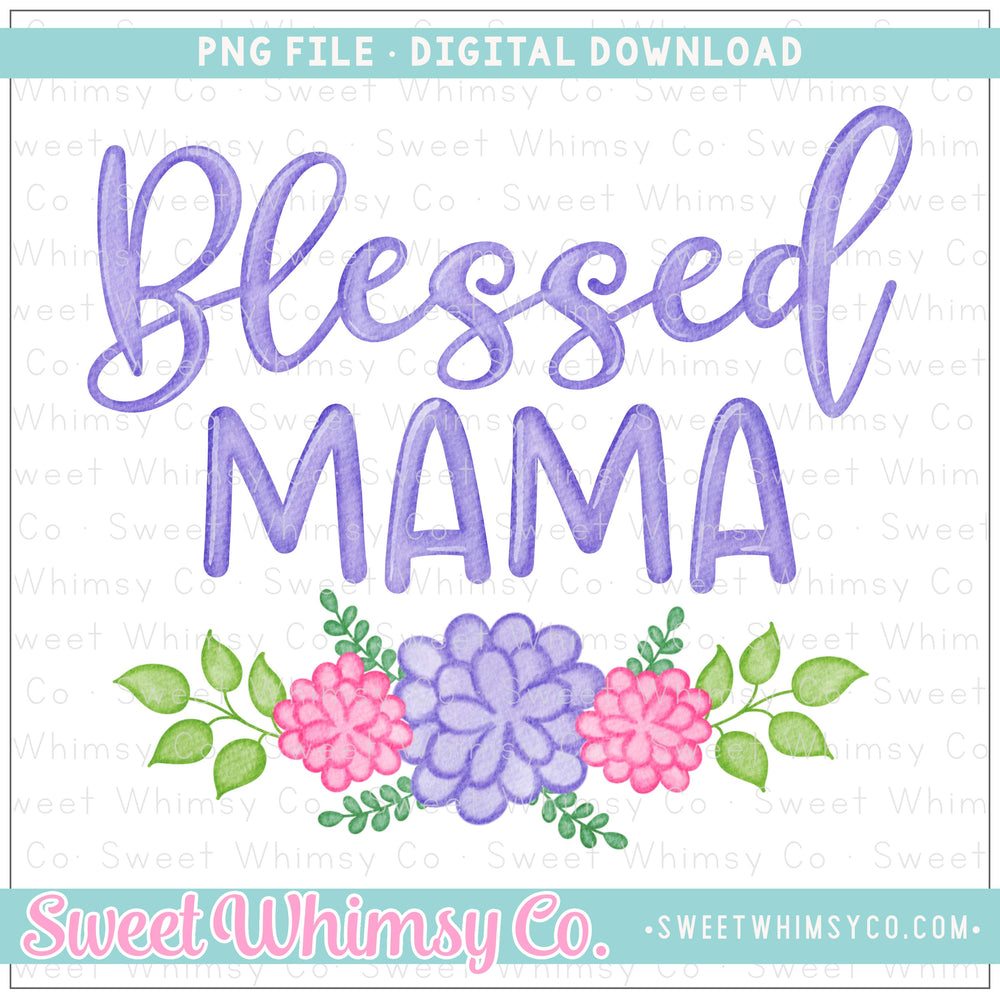 Blessed Mama Floral PNG