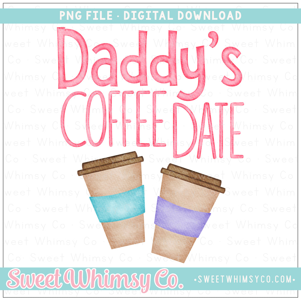 Daddy's Coffee Date Pink PNG