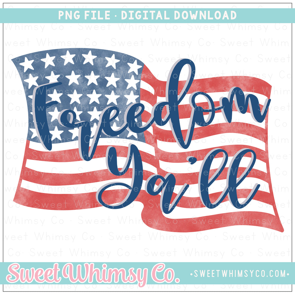 Freedom Ya'll Flag PNG