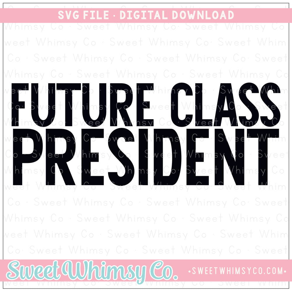 Future Class President SVG