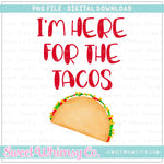 Here for Tacos PNG