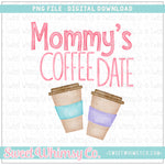 Mommy's Coffee Date Pink PNG