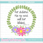 Proverbs 31:28 Floral Frame PNG