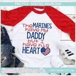 Marines Have Daddy I Have His Heart PNG