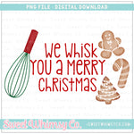 We Whisk You A Merry Christmas PNG